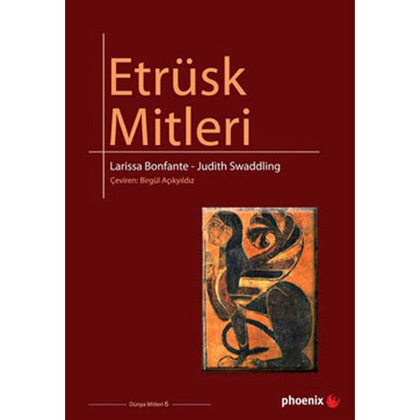 Etrüsk Mitleri | Phoenix - Mitoloji Dizisi (İnce Kapak)