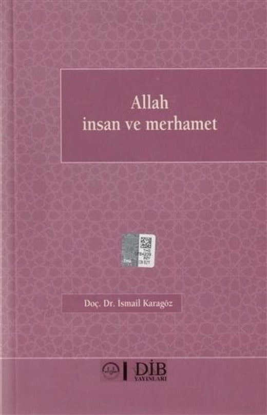 Allah İnsan Ve Merhamet | Diyanet İşleri Başkanlığı (Ciltsiz)