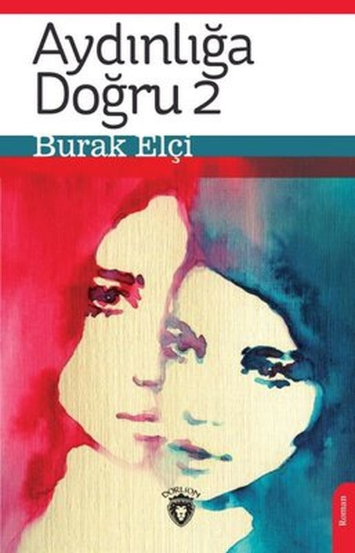 Aydınlığa Doğru - 2 | Dorlion Yayınevi