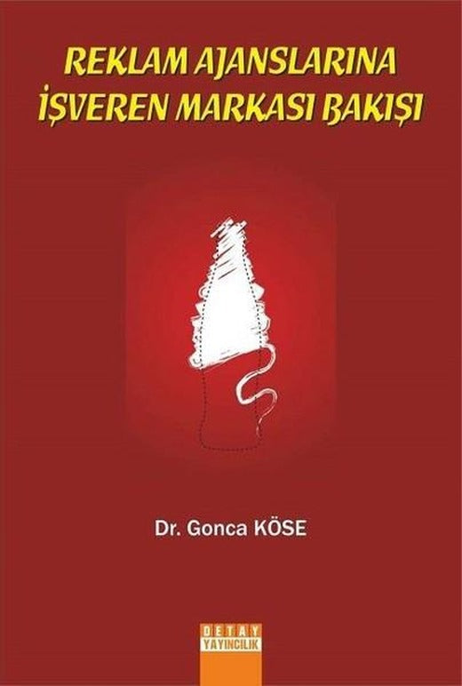 Reklam Ajanslarına İşveren Markası Bakışı