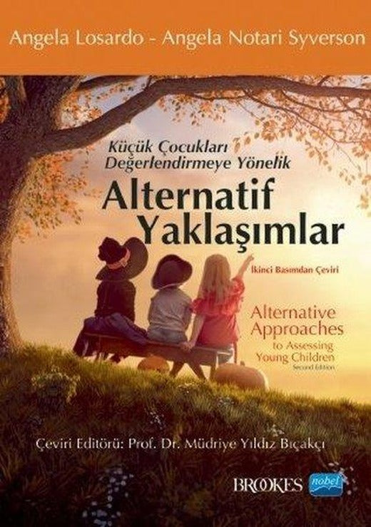 Alternatif Yaklaşımlar - Küçük Çocukları Değerlendirmeye Yönelik | Nobel Akademik Yayıncılık (İnce Kapak)