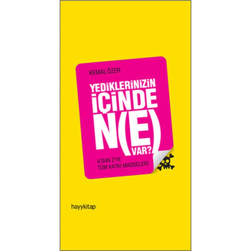 Yediklerinizin İçinde Ne Var? | Hayy Kitap
