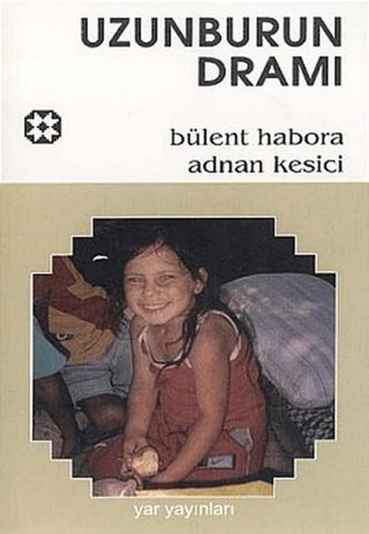 Uzunburun Dramı | Yar Yayınları (Ciltsiz)