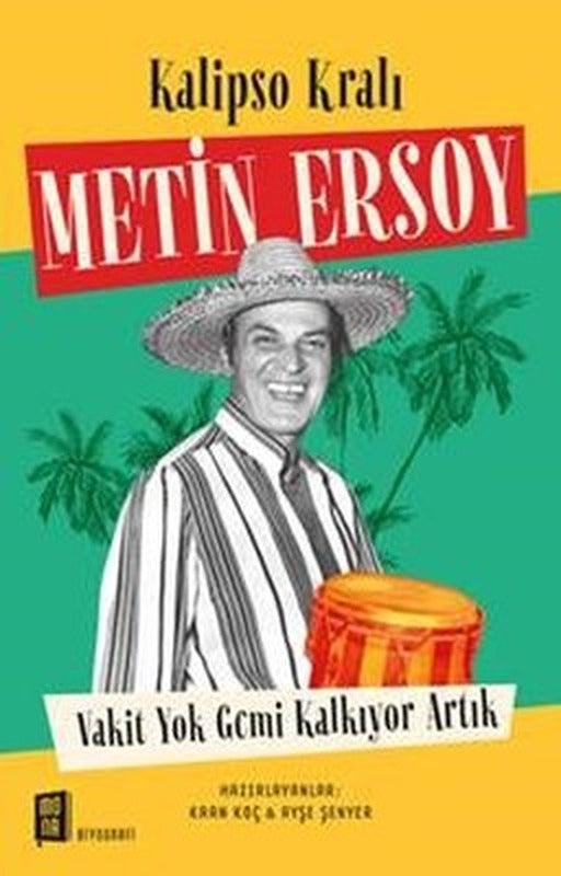 Kalipso Kralı Metin Ersoy | Mona Yayınları