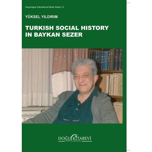 Turkish Social History in Baykan Sezer | Doğu Kitabevi (Ciltsiz)