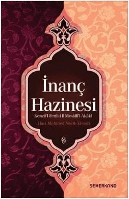 İnanç Hazinesi | Semerkand Yayınları (Ciltsiz)