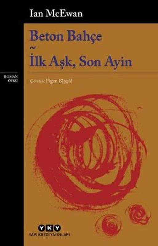 Beton Bahçe: İlk Aşk - Son Ayin | Yapı Kredi Yayınları