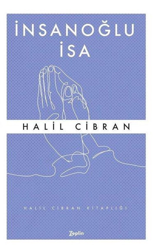 İnsanoğlu İsa | Zeplin Kitap (İnce Kapak)
