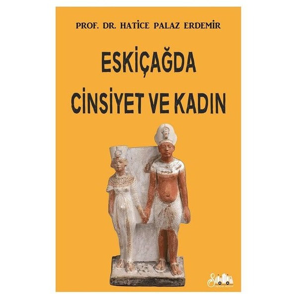 Eskiçağda Cinsiyet ve Kadın | Serencam Yayınevi (İnce Kapak)