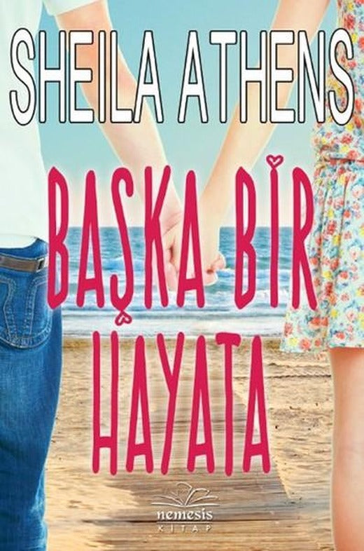Başka Bir  Hayata | Nemesis Kitap (İnce Kapak)