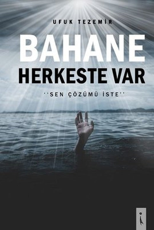 Bahane Herkeste Var | İkinci Adam Yayınları