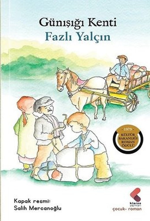 Günışığı Kenti | Klaros Yayınları