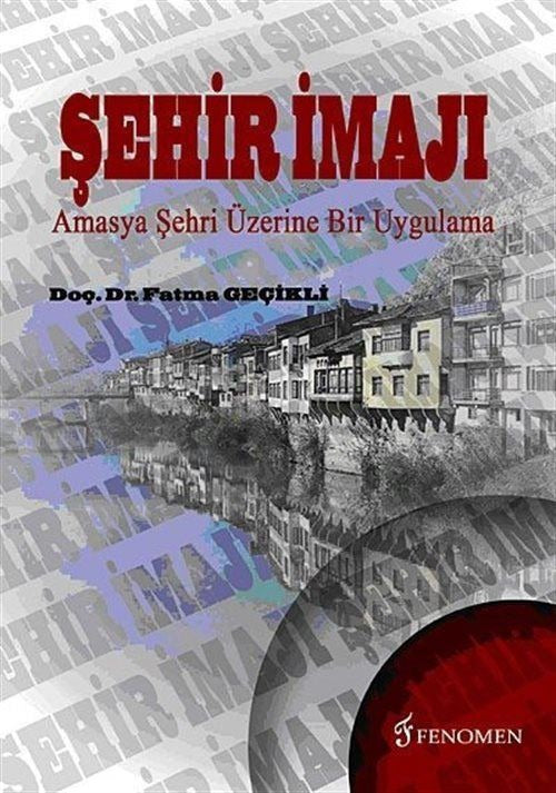 Şehir İmajı | Fenomen Yayıncılık (Ciltsiz)