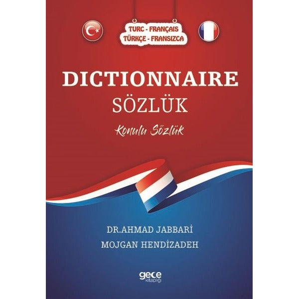Dictionnaire Sözlük - Türkçe Fransızca Turc Français Konulu Sözlük | Gece Kitaplığı (İnce Kapak)