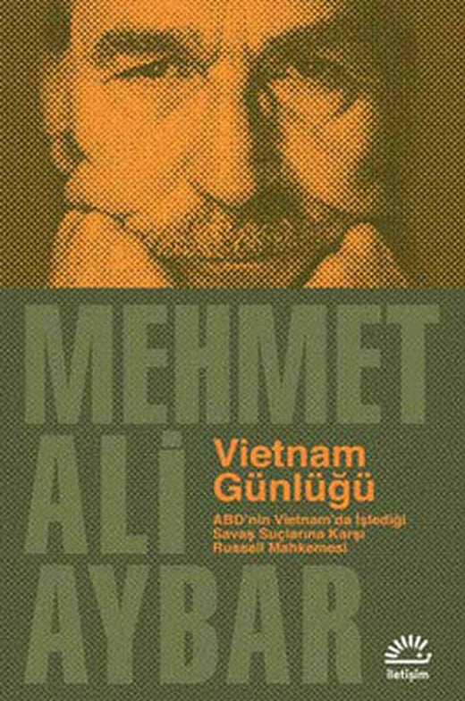 Vietnam Günlüğü/ ABD'nin Vietnam'da İşlediği Savaş Suçlarına Karşı Russell Mahkemesi | İletişim Yayınları
