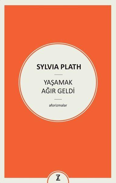 Yaşamak Ağır Geldi - Aforizmalar | Zeplin Kitap (İnce Kapak)  - Resim 1