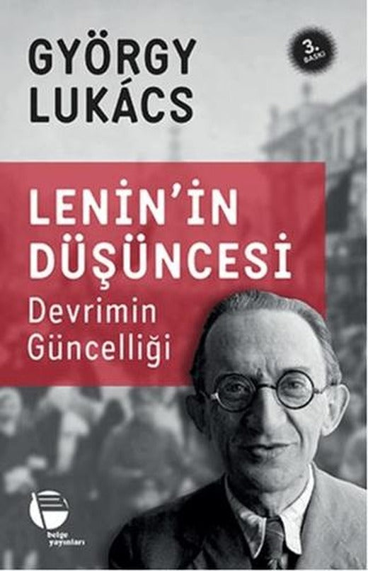 Lenin’in Düşüncesi Devrimin Güncelliği