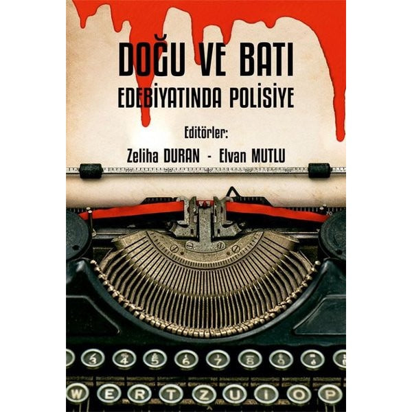 Doğu ve Batı Edebiyatında Polisiye | Kriter (İnce Kapak)