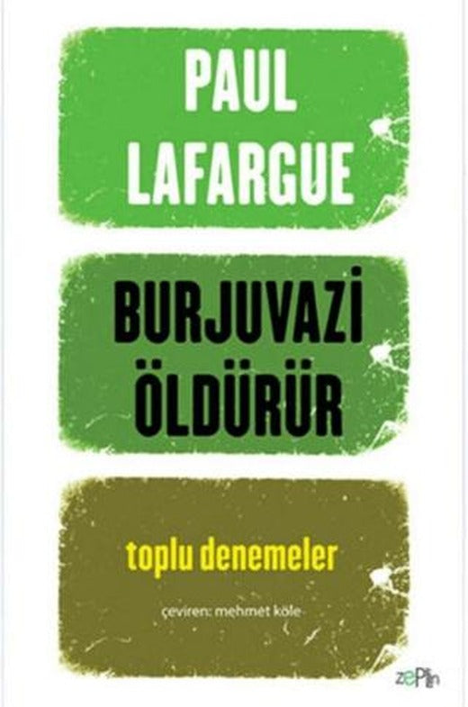 Burjuvazi Öldürür