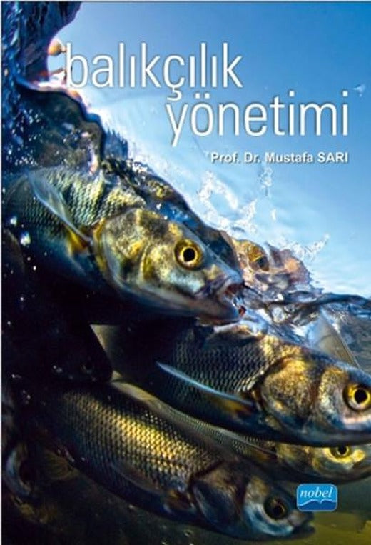 Balıkçılık Yönetimi | Nobel Akademik Yayıncılık (İnce Kapak)