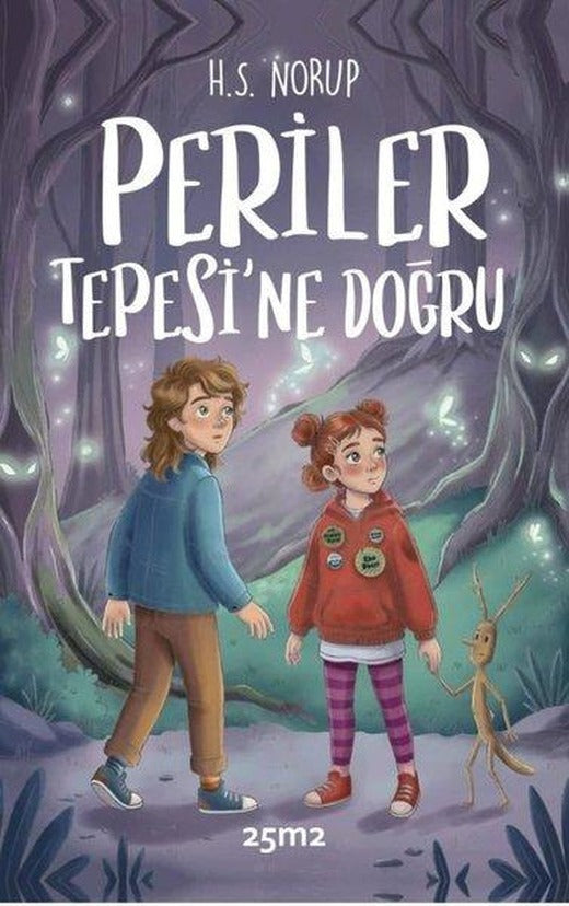 Periler Tepesi'ne Doğru | 25M2 Kitap (İnce Kapak)