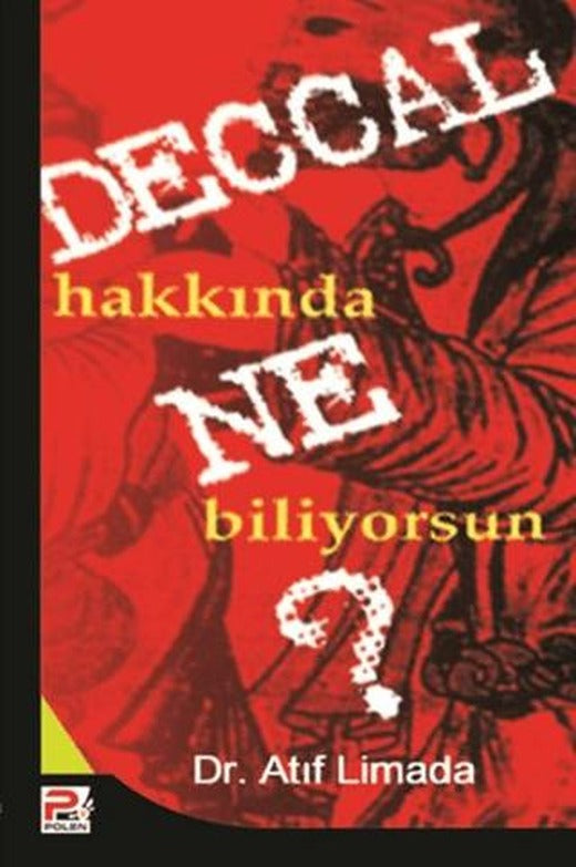 Deccal Hakkında Ne Biliyorsun? | Karınca & Polen Yayınları (Ciltsiz)