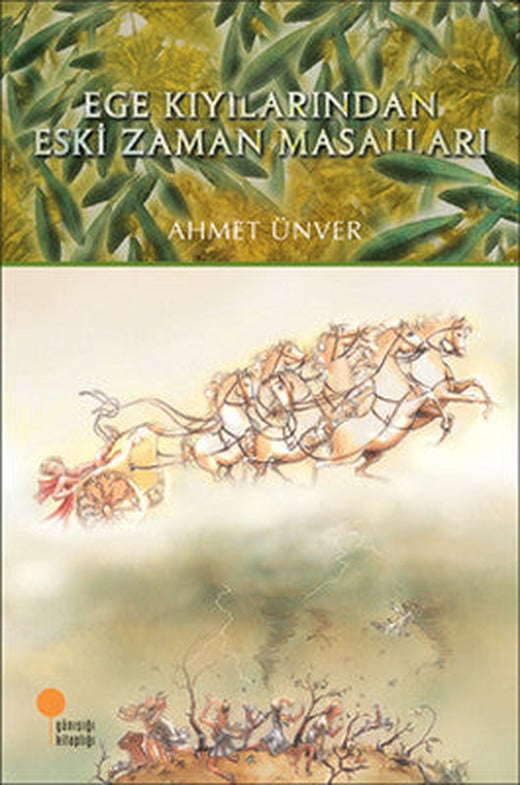 Ege Kıyılarından Eski Zaman Masalları | Günışığı Yayınları