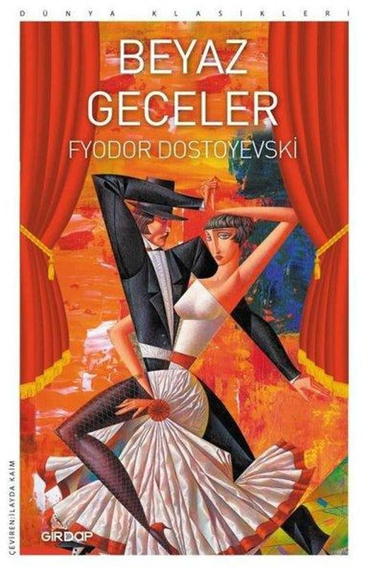 Beyaz Geceler - Dünya Klasikleri | Girdap (İnce Kapak)