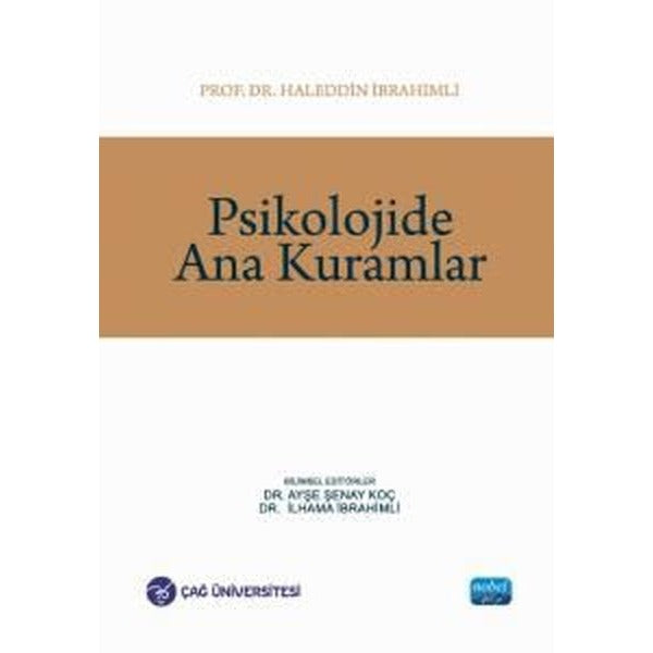Psikolojide Ana Kuramlar | Nobel Akademik Yayıncılık (İnce Kapak)