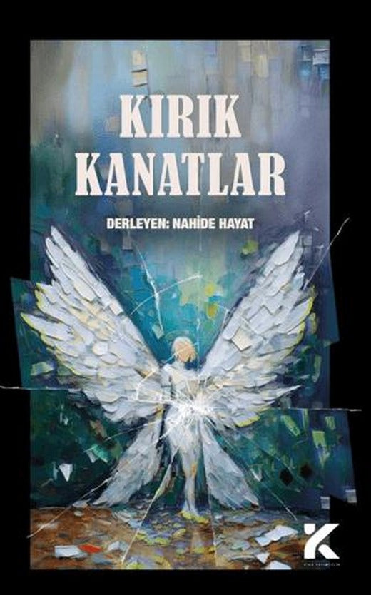 Kırık Kanatlar