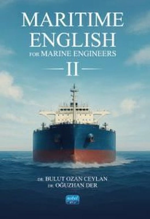 Maritime English for Marine Engineers 2 | Nobel Akademik Yayıncılık (İnce Kapak)