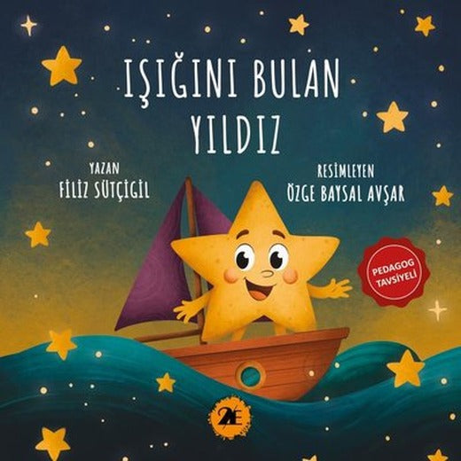 Işığını Bulan Yıldız | 2E Kitap (İnce Kapak)