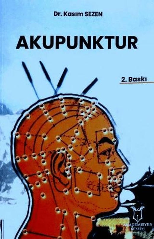 Akupunktur | Akademisyen Kitabevi (Ciltsiz)
