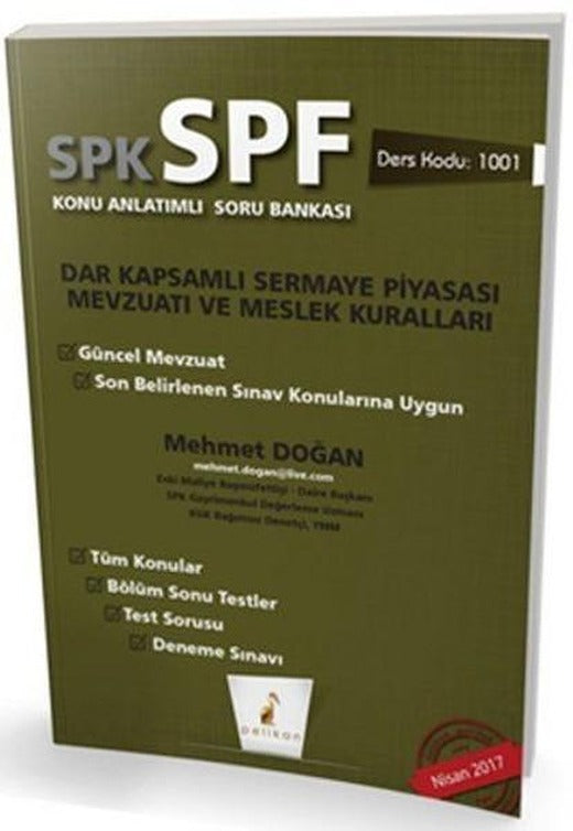 SPK-SPF Dar Kapsamlı Sermaye Piyasası Mevzuatı ve Meslek Kuralları Konu Anlatımlı Soru Bankası | Pelikan Yayınları (İnce Kapak)