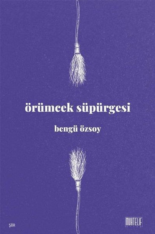 Örümcek Süpürgesi | Muhtelif Kitap (İnce Kapak)
