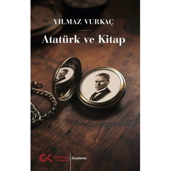 Atatürk ve Kitap | Cumhuriyet Kitapları (İnce Kapak)