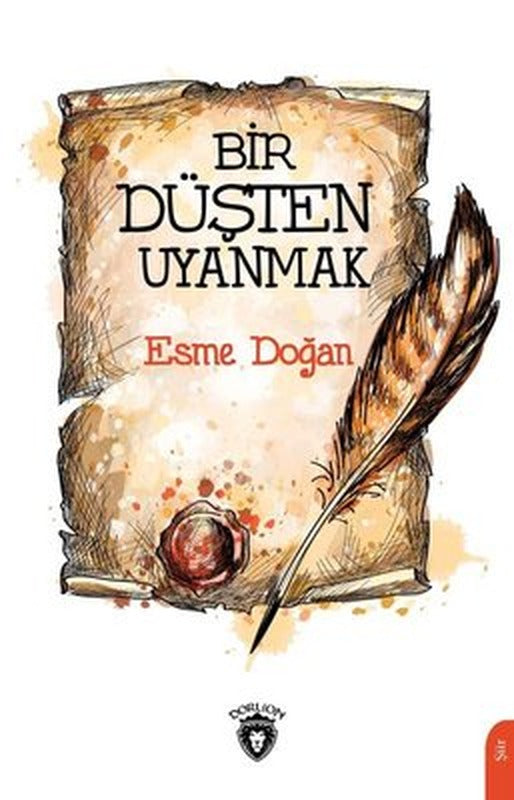 Bir Düşten Uyanmak | Dorlion Yayınevi