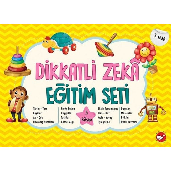 Dikkatli Zeka Eğitim Seti - 3.Kitap 3 Yaş | Beyaz Balina Yayınları