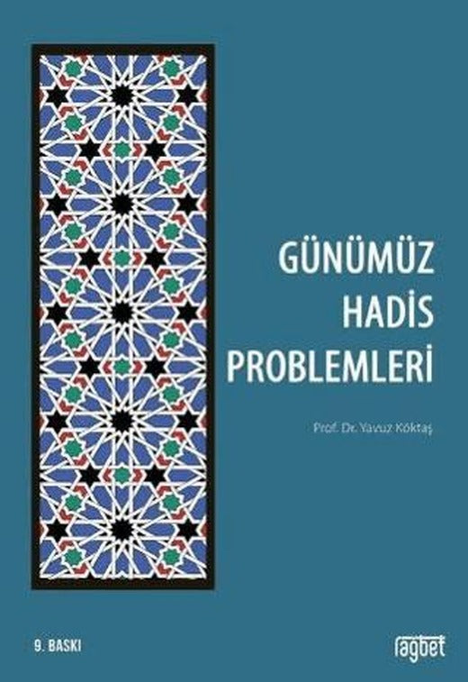 Günümüz Hadis Problemleri