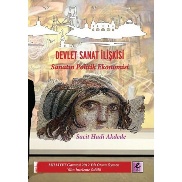 Devlet Sanat İlişkisi | Efil Yayınevi Yayınları (İnce Kapak)