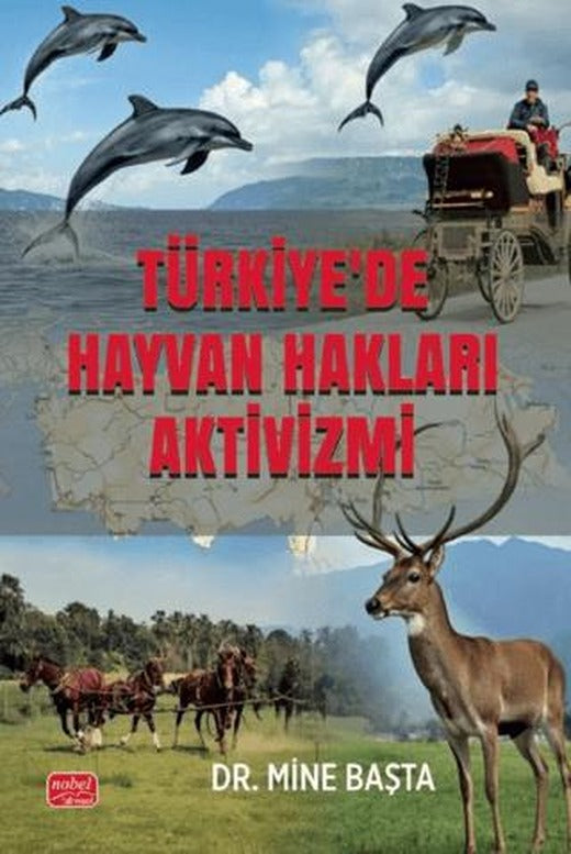 Türkiye’de Hayvan Hakları Aktivizmi | Nobel Bilimsel Eserler (Ciltsiz)