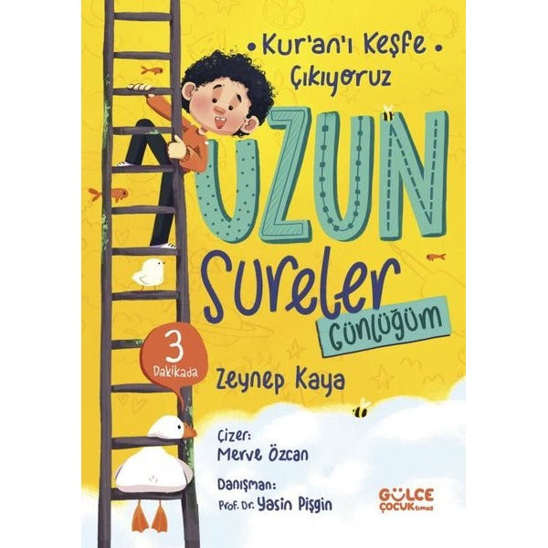 3 Dakikada Uzun Sureler Günlüğüm - Kur'an'ı Keşfe Çıkıyoruz - Fleksi Kapak | Gülce Çocuk (Ciltli)