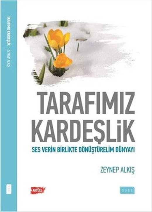 Tarafımız Kardeşlik | Sude Yayınları