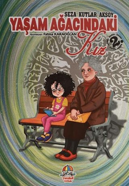 Yaşam Ağacındaki Kız | Yağmur Çocuk (Ciltsiz)
