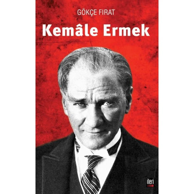 Kemale Ermek | İleri Yayınları (Ciltli)