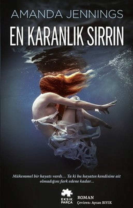 En Karanlık Sırrın | Eksik Parça