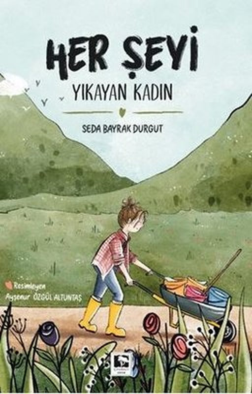 Her Şeyi Yıkayan Kadın | Çınaraltı Yayınları