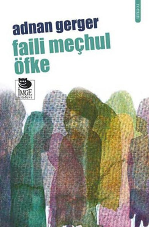 Faili Meçhul Öfke | İmge Kitabevi (İnce Kapak)