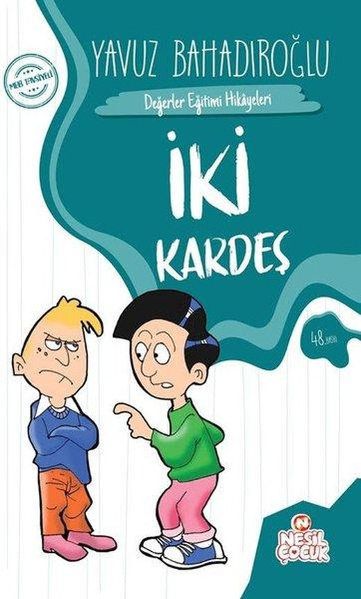 İki Kardeş | Nesil Çocuk Yayınları (İnce Kapak)