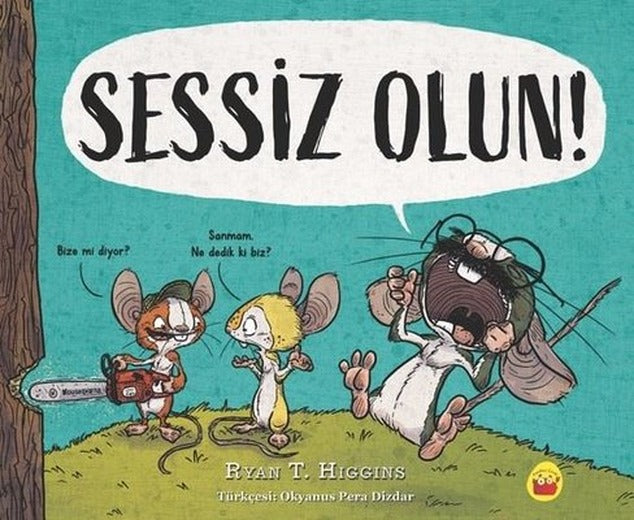 Sessiz Olun! | Kuraldışı Yayınları